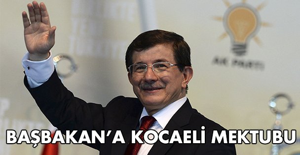 Başbakan'a Kocaeli mektubu!