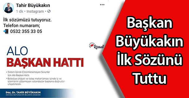 Başkan Büyükakın İlk Sözünü Tuttu