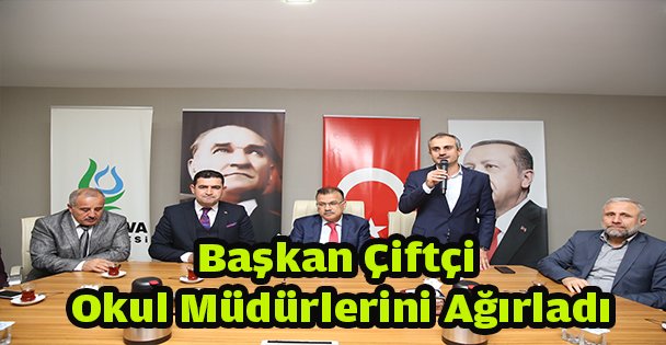 Başkan Çiftçi Okul Müdürlerini Ağırladı
