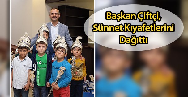 Başkan Çiftçi, Sünnet Kıyafetlerini Dağıttı