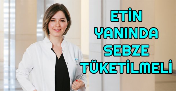 Bayramda etin yanında sebze de tüketilmeli