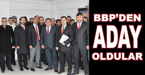 BBP'den aday oldular