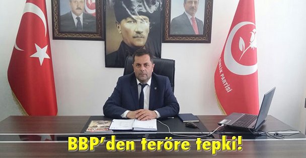 BBP'den teröre tepki!