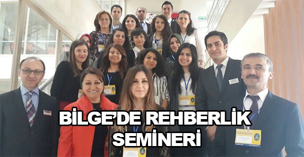 Bilge'de rehberlik semineri