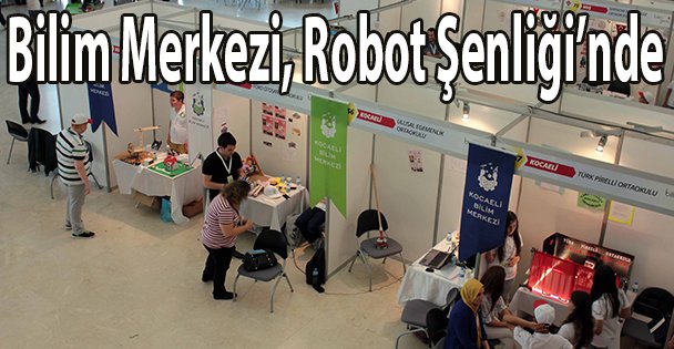 Bilim Merkezi, Robot Şenliği'nde