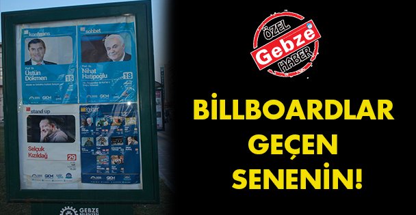 Billboardlar geçen senenin!