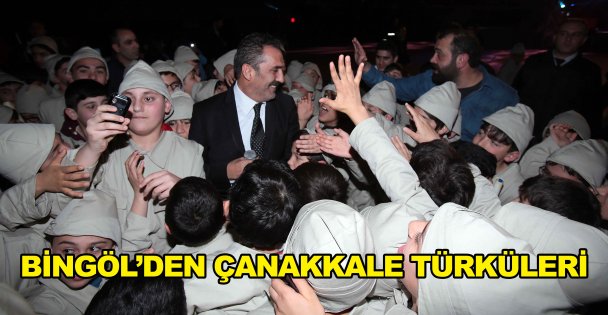 Bingöl'den Çanakkale Türküleri