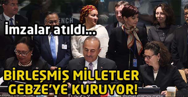 Birleşmiş Milletler Gebze'ye kuruyor!