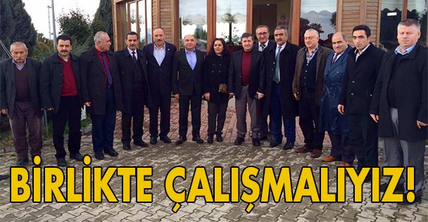 Birlikte çalışmalıyız!