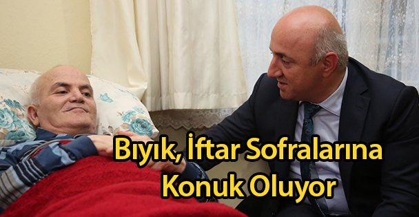 Bıyık, İftar Sofralarına Konuk Oluyor