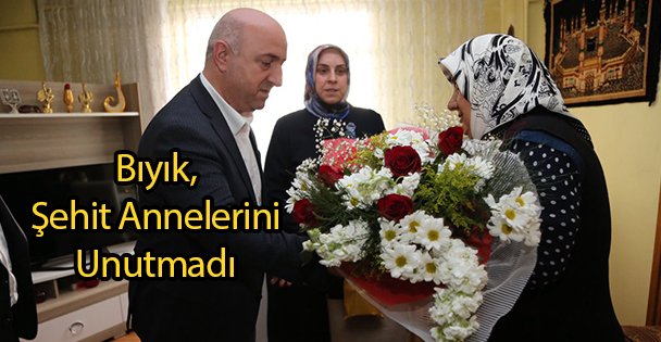 Bıyık, Şehit Annelerini Unutmadı