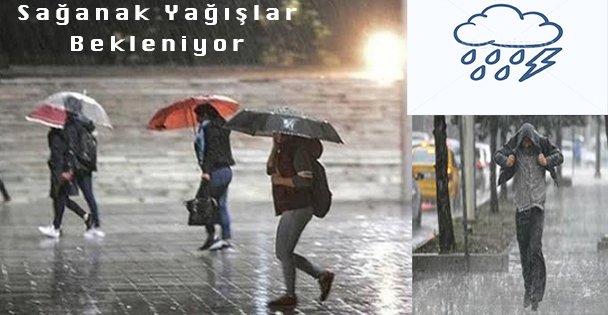 Bölgemizde Sağanak Yağışlar Bekleniyor