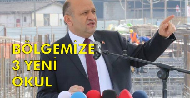 Bölgemize 3 yeni okul