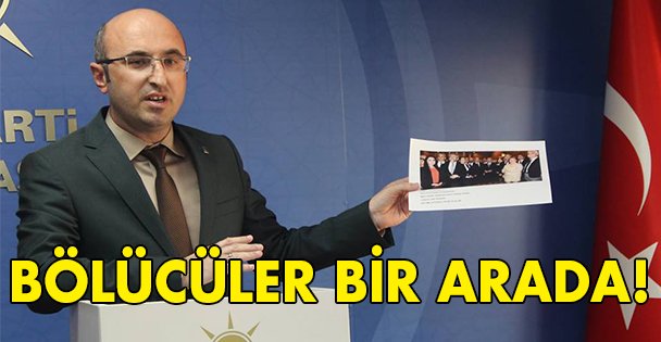 Bölücüler bir arada!