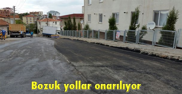 Bozuk yollar onarılıyor