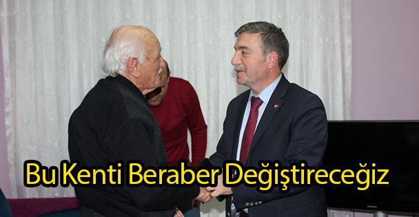 Bu Kenti Beraber Değiştireceğiz
