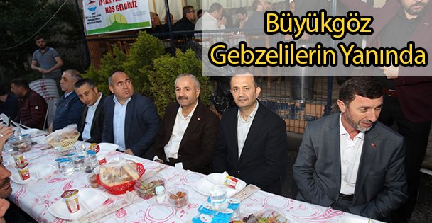 Büyükgöz Gebzelilerin Yanında