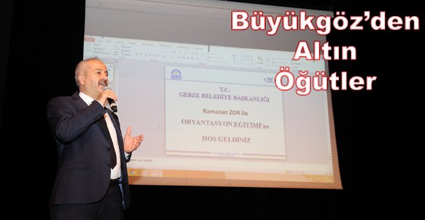 Büyükgöz'den Gençlere Altın Öğütler