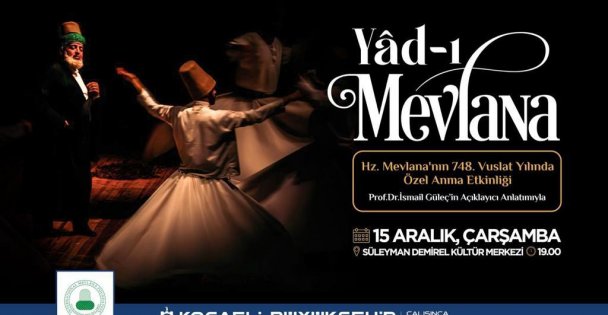 Büyükşehir, Hz. Mevlana'yı 'Yad-ı Mevlana” İle Anacak