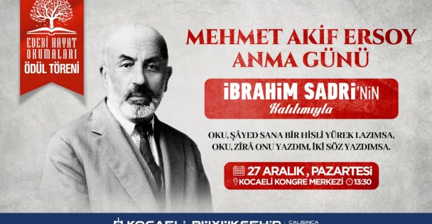 Büyükşehir, İstiklal Marşı Şairi Mehmet Akif Ersoy'u Anacak