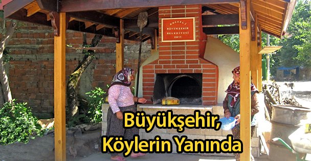 Büyükşehir, Köylerin Yanında