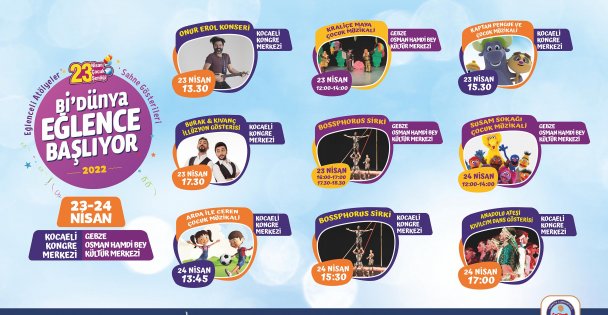 Büyükşehir'den 23 Nisan'da 'Bi Dünya Eğlence”
