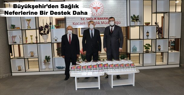 Büyükşehir'den Sağlık Neferlerine Bir Destek Daha