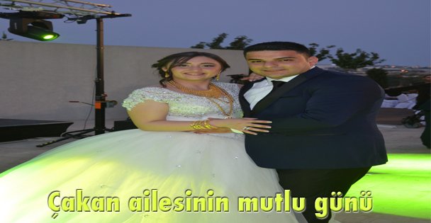 Çakan ailesinin mutlu günü