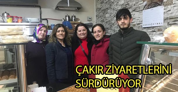 Çakır Ziyaretlerini Sürdürüyor