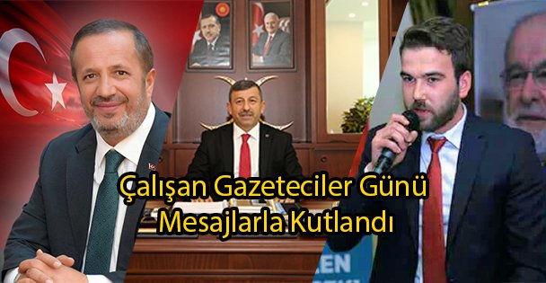 Çalışan Gazeteciler Günü Mesajlarla Kutlandı