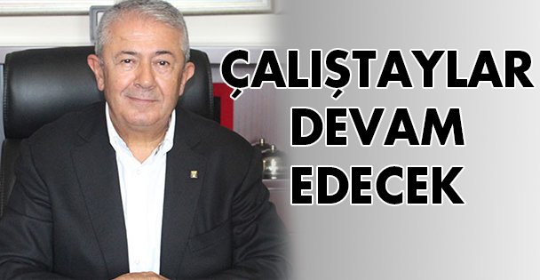 Çalıştaylar devam edecek!