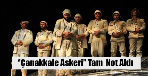 ‘'Çanakkale Askeri'' seyirciden tam not aldı