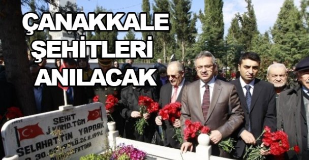 Çanakkale şehitleri anılacak