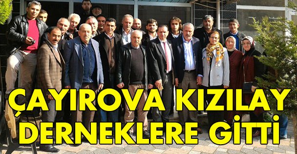 Çayırova Kızılay Derneklere gitti!