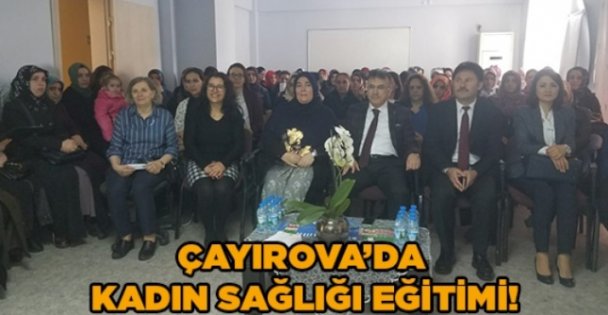 Çayırova'da kadın sağlığı eğitimi
