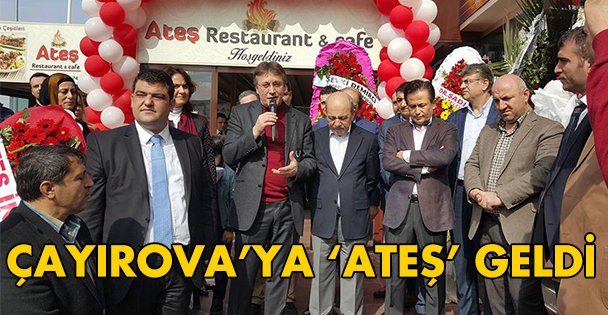 Çayırova'ya ‘Ateş' geldi!