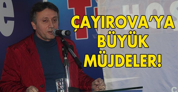 Çayırova'ya büyük müjdeler!