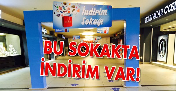 Center'da indirim sokağı açıldı