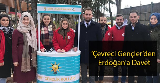 ‘Çevreci Gençler'den Erdoğan'a Davet