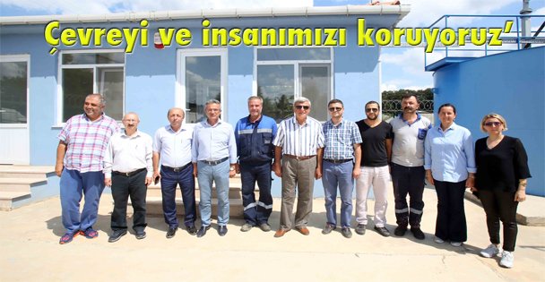 Çevreyi ve insanımızı koruyoruz'