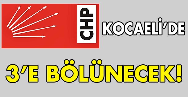 CHP üçe bölünecek!