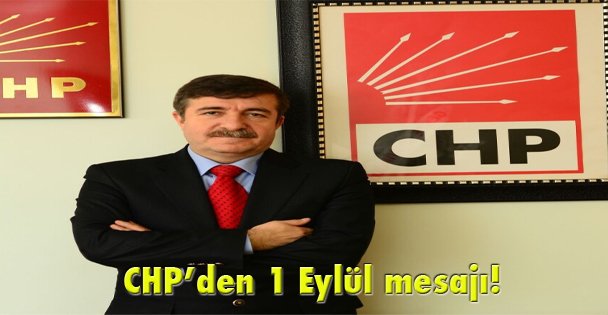 CHP'den 1 Eylül mesajı!