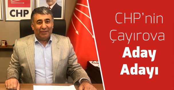 CHP'nin Çayırova aday adayı