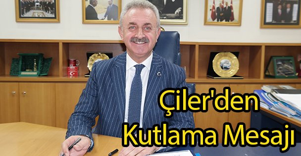 Çiler'den Kutlama Mesajı