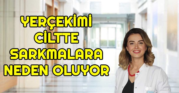 Ciltte görülen sarkmalar ve lekelenmeler tedavi edilebilir