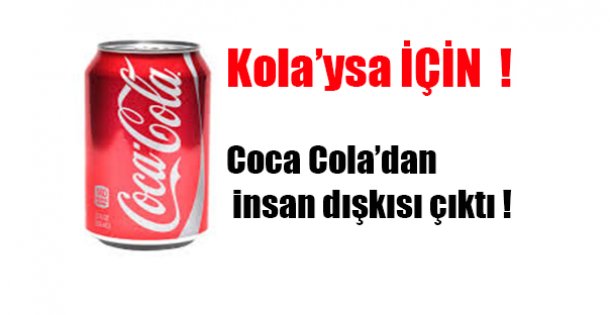 Coca Cola'da İnsan Dışkısı !