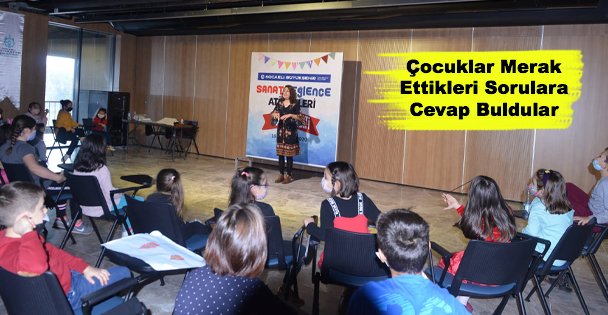 Çocuklar Merak Ettikleri Sorulara Cevap Buldular