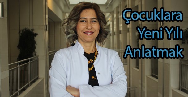 Çocuklara Yeni Yılı Anlatmak