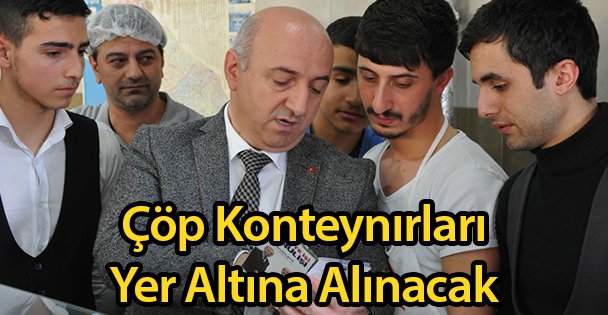 Çöp Konteynırları Yer Altına Alınacak