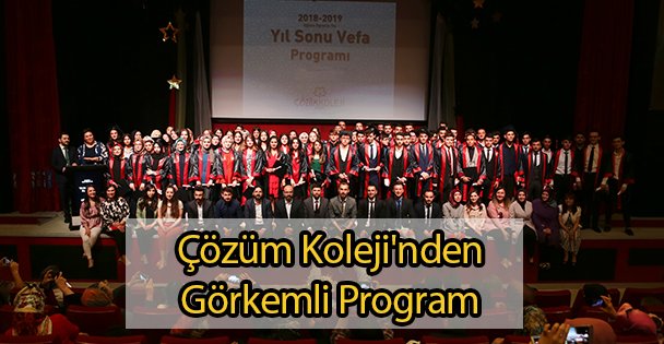 Çözüm Koleji'nden Görkemli Program